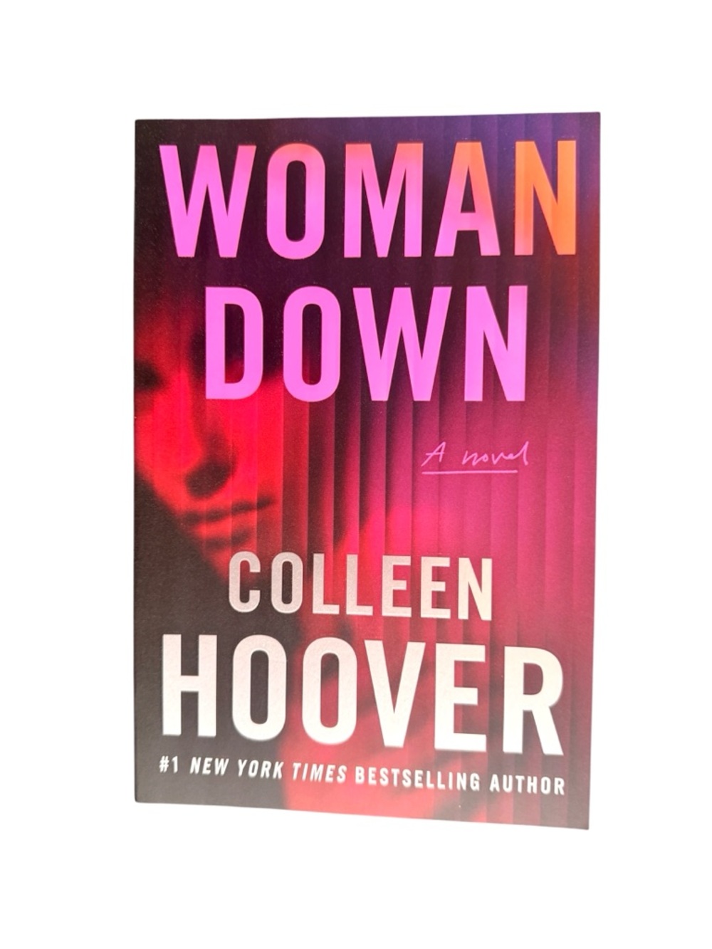 Woman Down - A novel by Colleen Hoover - paperback book
